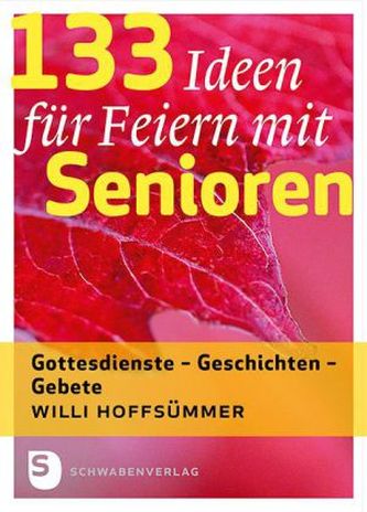 133 Ideen für Feiern mit Senioren