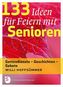 133 Ideen für Feiern mit Senioren