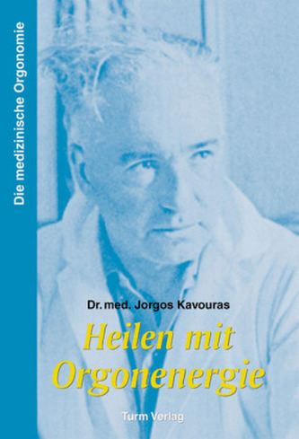 Heilen mit Orgonenergie