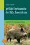 Wildtierkunde in Stichworten