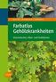 Farbatlas Gehölzkrankheiten