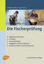 Die Fischerprüfung