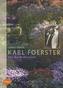 Karl Foerster - Seine Blumen, seine Gärten