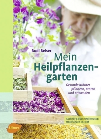 Mein Heilpflanzengarten