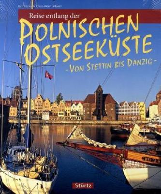 Reise entlang der polnischen Ostseeküste
