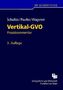 Vertikal-GVO, Praxiskommentar