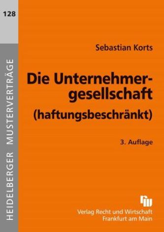 Die Unternehmergesellschaft (haftungsbeschränkt)