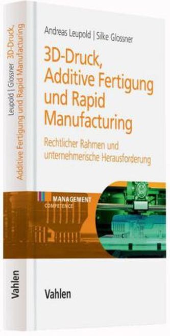 3D-Druck, Additive Fertigung und Rapid Manufacturing