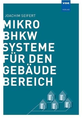 Mikro-BHKW-Systeme für den Gebäudebereich