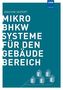 Mikro-BHKW-Systeme für den Gebäudebereich