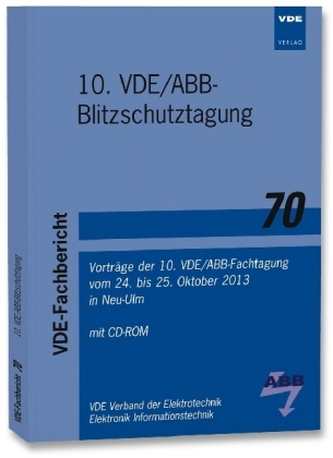 10. VDE/ABB-Blitzschutztagung, m. CD-ROM