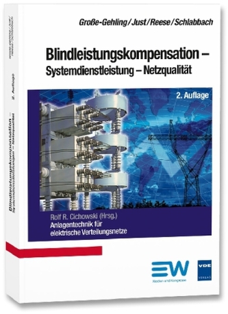 Blindleistungskompensation - Systemdienstleistung - Netzqualität