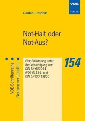 Not-Halt oder Not-Aus?