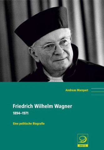 Friedrich Wilhelm Wagner Friedrich Wilhelm Wagner