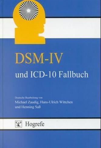 DSM-IV und ICD-10 Fallbuch