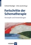 Fortschritte der Schematherapie
