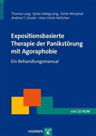Expositionsbasierte Therapie der Panikstörung mit Agoraphobie, m. CD-ROM