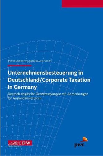 Unternehmensbesteuerung in Deutschland. Corporate Taxation in Germany