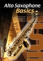 Alto Saxophone Basics, m. Audio-CD
