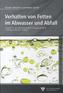 Verhalten von Fetten im Abwasser und Abfall