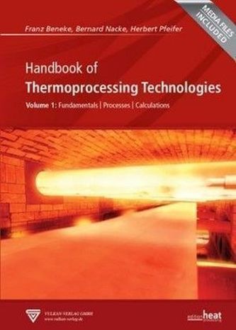 Handbook of Thermoprocessing Technologies, m. DVD-ROM. Vol.1