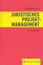 Juristisches Projektmanagement