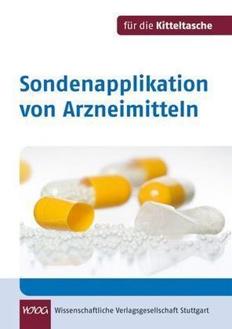 Sondenapplikation von Arzneimitteln