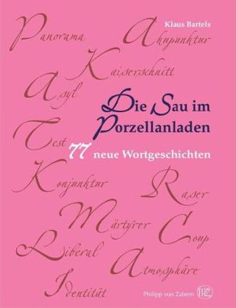 Die Sau im Porzellanladen