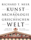 Kunst und Archäologie der griechischen Welt