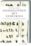 Hieroglyphen mit Geheimnis