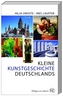 Kleine Kunstgeschichte Deutschlands