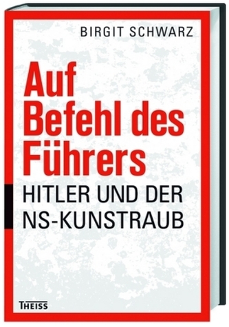 Auf Befehl des Führers