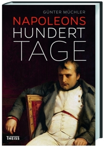 Napoleons hundert Tage