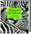 Designed by Nature