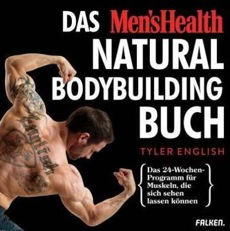 Das Men's Health Natural-Bodybuilding-Buch