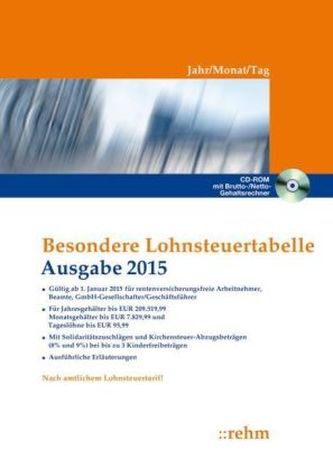 Besondere Lohnsteuertabelle - Jahr/Monat/Tag, Ausgabe 2015, m. CD-ROM