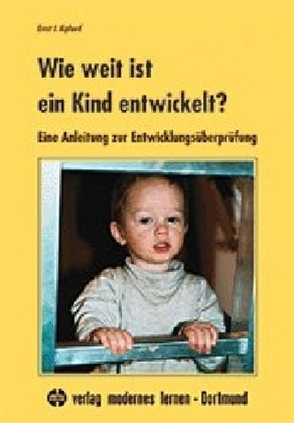 Wie weit ist ein Kind entwickelt?