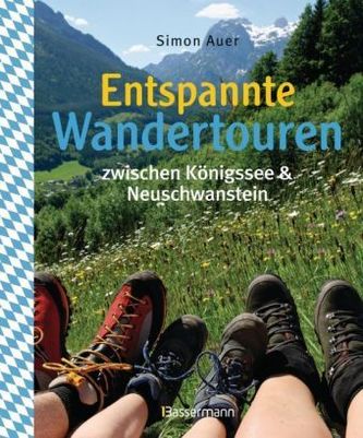 Entspannte Wandertouren in den Bayerischen Alpen
