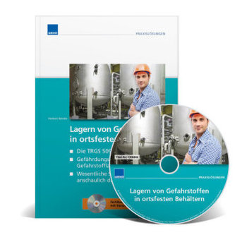 Lagern von Gefahrstoffen in ortsfesten Behältern, m. CD-ROM
