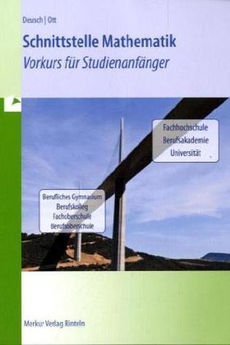 Schnittstelle Mathematik, Vorkurs für Studienanfänger