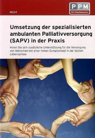 Umsetzung der spezialisierten ambulanten Palliativversorgung (SAPV) in der Praxis