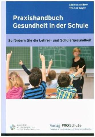 Praxishandbuch Gesundheit in der Schule, inkl. CD-ROM