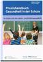 Praxishandbuch Gesundheit in der Schule, inkl. CD-ROM
