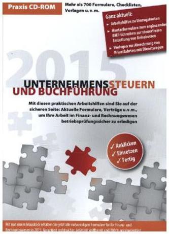 Praxis-CD-ROM Unternehmenssteuern und Buchführung 2015, 1 CD-ROM