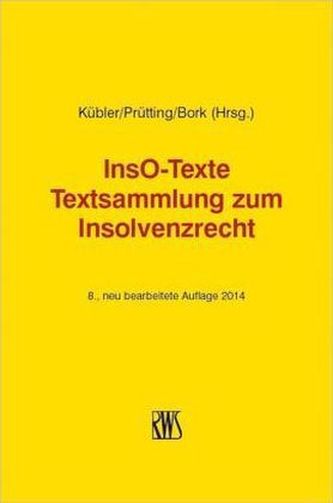 InsO-Texte - Textsammlung zum Insolvenzrecht