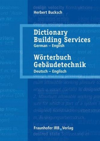 Wörterbuch Gebäudetechnik, Deutsch-Englisch. Dictionary Building Services, German-English