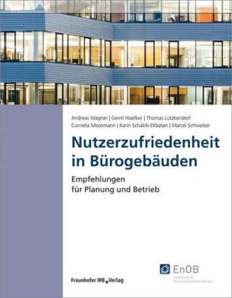 Nutzerzufriedenheit in Bürogebäuden