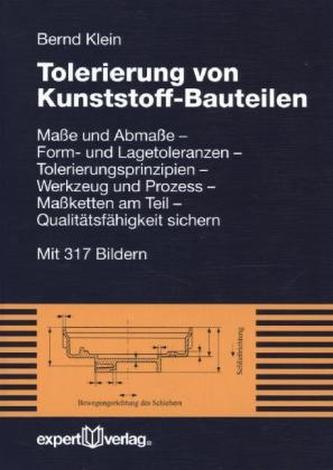 Tolerierung von Kunststoff-Bauteilen