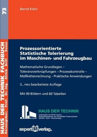 Prozessorientierte Statistische Tolerierung im Maschinen- und Fahrzeugbau