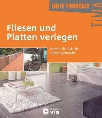 Fliesen und Platten verlegen